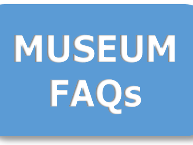 Museum FAQs