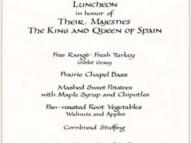 Luncheon menu honoring the King and Queen of Spain, November 24, 2004.