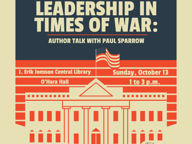 Presidential Leadership in Times of War Flyer